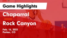 Chaparral  vs Rock Canyon  Game Highlights - Feb. 16, 2023