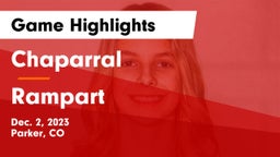 Chaparral  vs Rampart  Game Highlights - Dec. 2, 2023