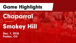 Chaparral  vs Smokey Hill Game Highlights - Dec. 7, 2018