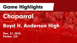 Chaparral  vs Boyd H. Anderson High Game Highlights - Dec. 21, 2018