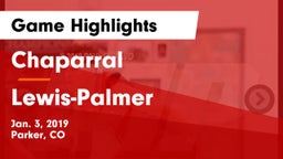 Chaparral  vs Lewis-Palmer  Game Highlights - Jan. 3, 2019