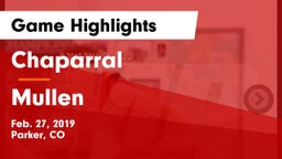 Chaparral  vs Mullen  Game Highlights - Feb. 27, 2019