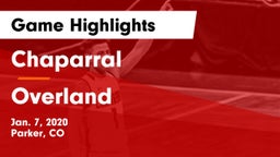Chaparral  vs Overland  Game Highlights - Jan. 7, 2020