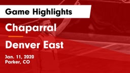 Chaparral  vs Denver East  Game Highlights - Jan. 11, 2020