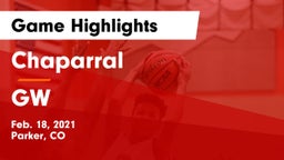 Chaparral  vs GW Game Highlights - Feb. 18, 2021