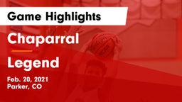 Chaparral  vs Legend  Game Highlights - Feb. 20, 2021