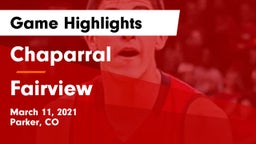 Chaparral  vs Fairview  Game Highlights - March 11, 2021