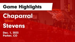 Chaparral  vs Stevens  Game Highlights - Dec. 1, 2023