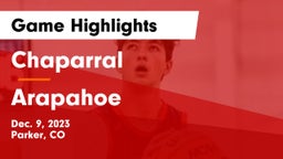 Chaparral  vs Arapahoe  Game Highlights - Dec. 9, 2023