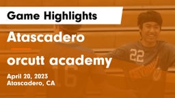 Atascadero  vs orcutt academy  Game Highlights - April 20, 2023