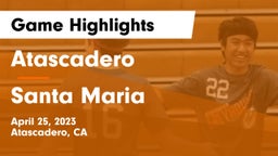 Atascadero  vs Santa Maria  Game Highlights - April 25, 2023