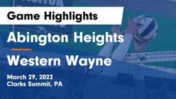 Abington Heights  vs Western Wayne  Game Highlights - March 29, 2022