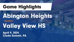 Abington Heights  vs Valley View HS Game Highlights - April 9, 2024
