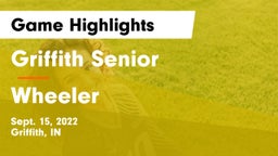 Griffith Senior  vs Wheeler  Game Highlights - Sept. 15, 2022