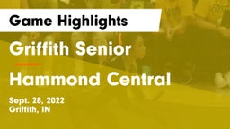 Griffith Senior  vs Hammond Central  Game Highlights - Sept. 28, 2022