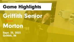 Griffith Senior  vs Morton  Game Highlights - Sept. 25, 2023