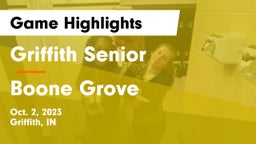 Griffith Senior  vs Boone Grove  Game Highlights - Oct. 2, 2023