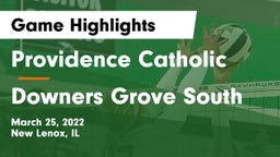 Providence Catholic  vs Downers Grove South  Game Highlights - March 25, 2022