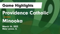 Providence Catholic  vs Minooka Game Highlights - March 26, 2022