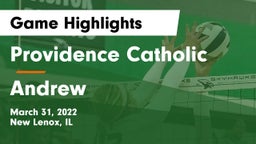 Providence Catholic  vs Andrew  Game Highlights - March 31, 2022