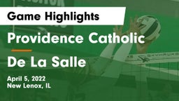 Providence Catholic  vs De La Salle Game Highlights - April 5, 2022