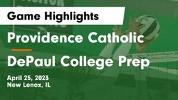 Providence Catholic  vs DePaul College Prep  Game Highlights - April 25, 2023