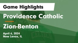 Providence Catholic  vs Zion-Benton  Game Highlights - April 6, 2024