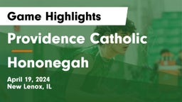 Providence Catholic  vs Hononegah  Game Highlights - April 19, 2024