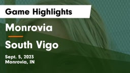 Monrovia  vs South Vigo  Game Highlights - Sept. 5, 2023