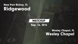 Matchup: Ridgewood High vs. Wesley Chapel  2016