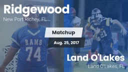Matchup: Ridgewood High vs. Land O'Lakes  2017