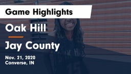 Oak Hill  vs Jay County  Game Highlights - Nov. 21, 2020