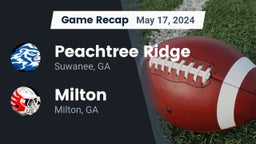 Recap: Peachtree Ridge  vs. Milton  2024