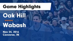 Oak Hill  vs Wabash  Game Highlights - Nov 24, 2016