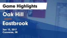 Oak Hill  vs Eastbrook Game Highlights - Jan 13, 2017