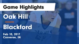Oak Hill  vs Blackford  Game Highlights - Feb 10, 2017