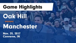 Oak Hill  vs Manchester  Game Highlights - Nov. 25, 2017