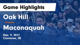 Oak Hill  vs Maconaquah  Game Highlights - Dec. 9, 2017