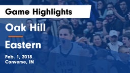 Oak Hill  vs Eastern Game Highlights - Feb. 1, 2018