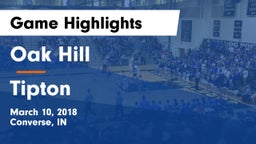 Oak Hill  vs Tipton  Game Highlights - March 10, 2018