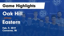 Oak Hill  vs Eastern Game Highlights - Feb. 9, 2019