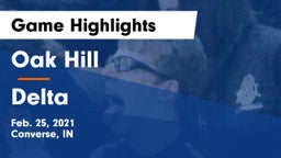 Oak Hill  vs Delta  Game Highlights - Feb. 25, 2021