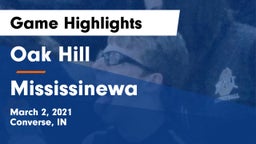Oak Hill  vs Mississinewa Game Highlights - March 2, 2021