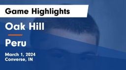 Oak Hill  vs Peru  Game Highlights - March 1, 2024