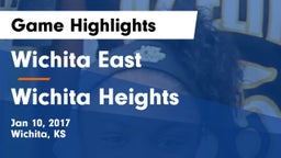 Wichita East  vs Wichita Heights Game Highlights - Jan 10, 2017