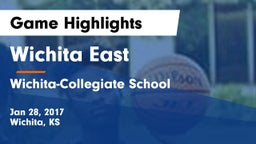Wichita East  vs Wichita-Collegiate School  Game Highlights - Jan 28, 2017