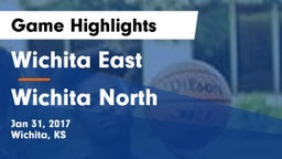 Wichita East  vs Wichita North Game Highlights - Jan 31, 2017