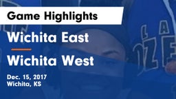 Wichita East  vs Wichita West  Game Highlights - Dec. 15, 2017