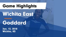 Wichita East  vs Goddard  Game Highlights - Jan. 12, 2018