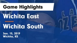 Wichita East  vs Wichita South  Game Highlights - Jan. 15, 2019